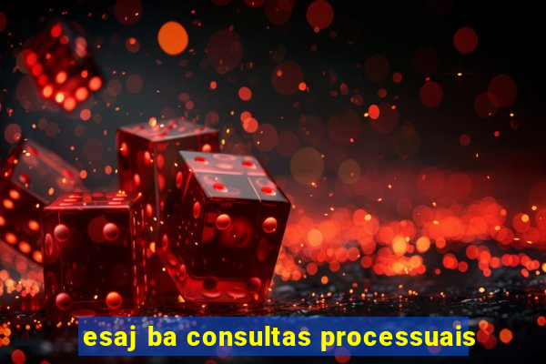 esaj ba consultas processuais